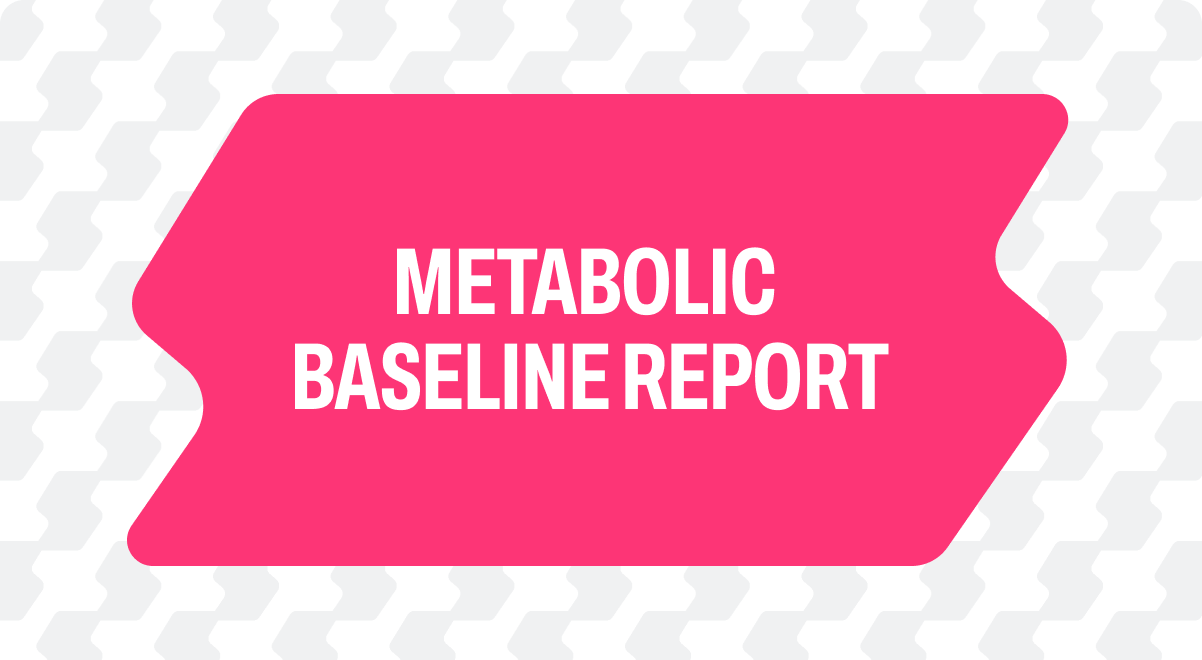 1-Metabolic Baseline Report.png