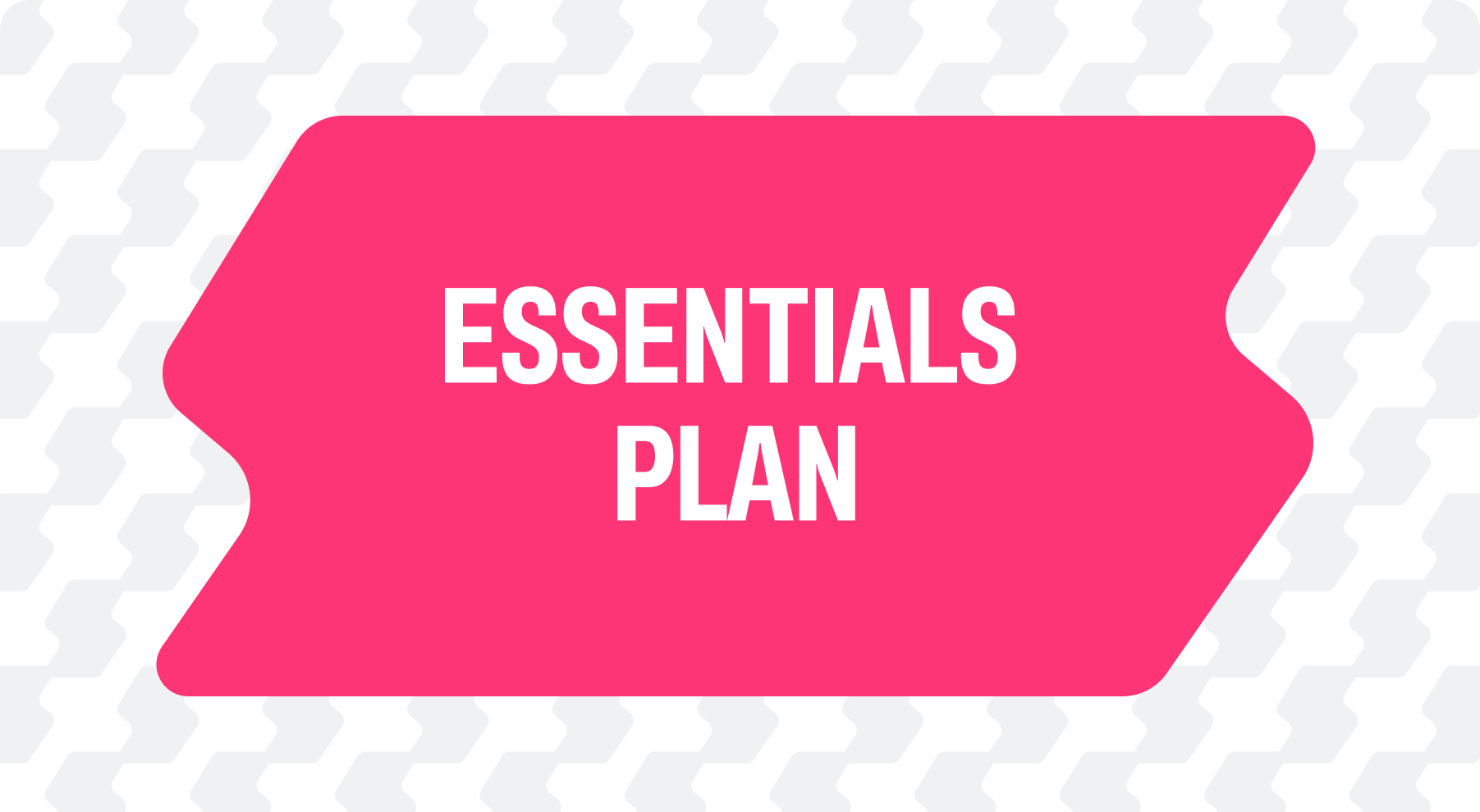 1-Essentials Plan.png